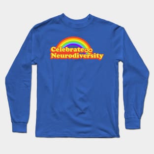 CELEBRATE NEURODIVERSITY Long Sleeve T-Shirt